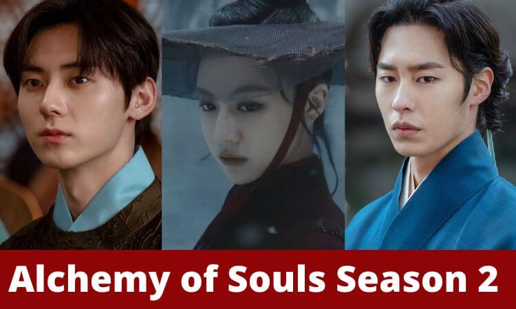 Alchemy of Souls Season 2 Netflix Release Date, Cast, Plot & Trailer